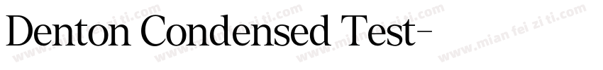 Denton Condensed Test字体转换